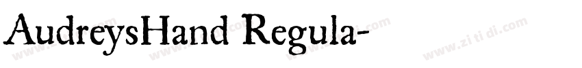 AudreysHand Regula字体转换 AudreysHand Regula字体转换